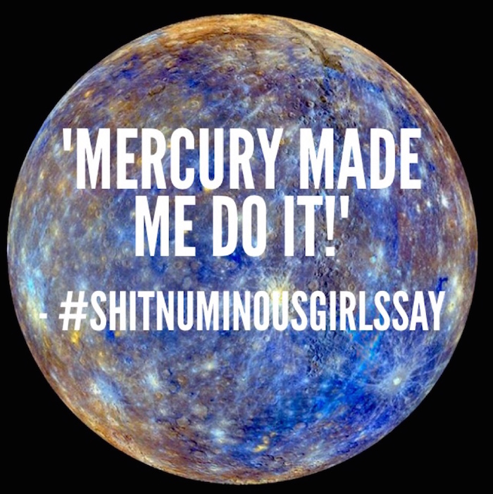 mercury retrograde quote on The Numinous