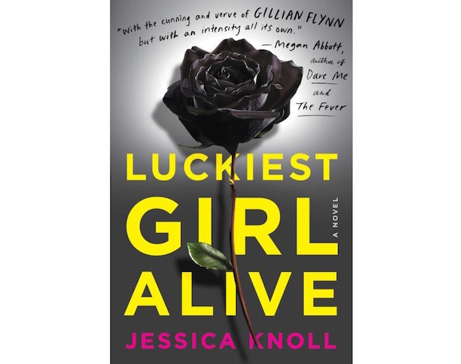 Luckiest Girl Alive by Jessica Knoll on The Numinous