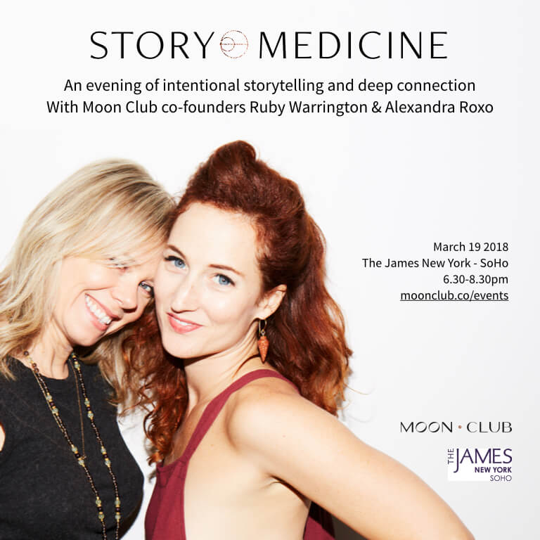 Story Medicine March 19 NYC Ruby Warrington Alexandra Roxo Moon Club The Numinous